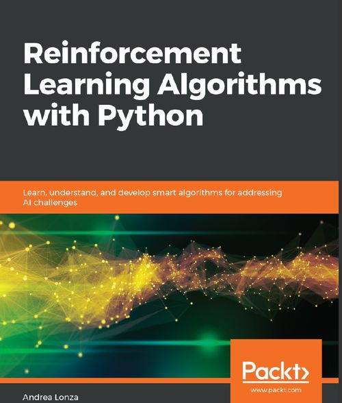 Python強化學習算法 從理解到開發，構建應對AI挑戰的智能基石